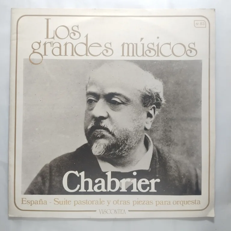 Portada de Chabrier - España: Suite pastorale y otras piezas para orquesta — Los grandes músicos