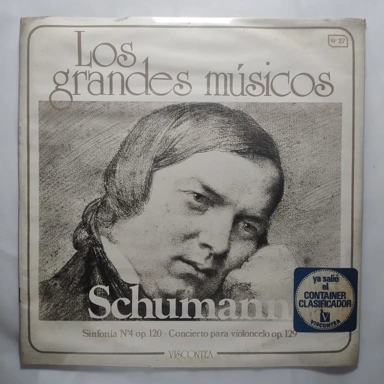 Portada de Schumann - Sinfonía No 4 Op. 120, Concierto para violoncelo Op. 129 — Los grandes músicos